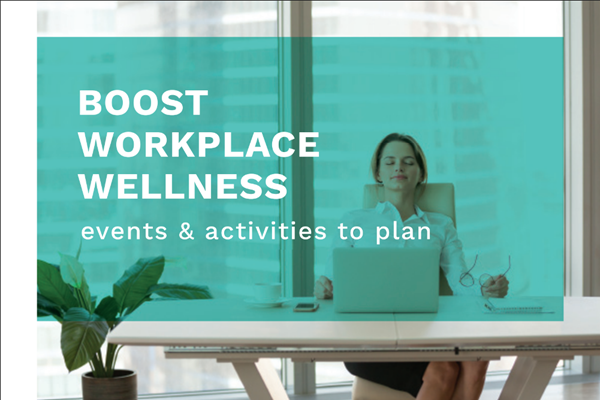 Encouraging Workplace Wellness Through Activities And Events